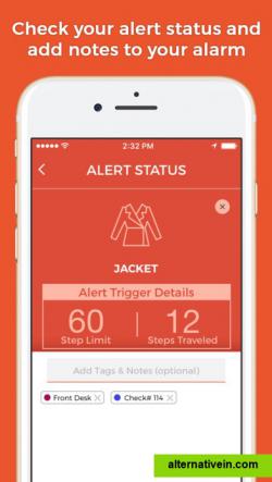Check your alert status, and add optional notes and tags to make your reminders even more useful (e.g. "coat check #42")