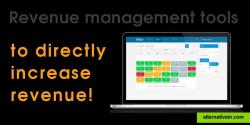Revenue Management tools to directly increase revenue.