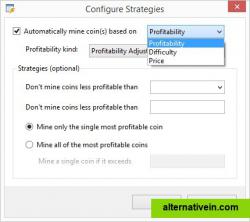 Configure Strategies

MultiMiner supports automatically mining the most profitable coins based on a set of configurable strategies. Profitability information is updated regularly from CoinChoose.com and CoinWarz.com.