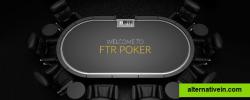 Welcome to FTR Poker