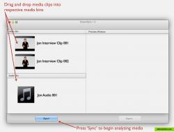 Step 1: 
Drag and drop your audio and video clips into DreamSync