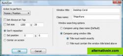 here, the most used option, resize/position !
You can resize ANY window, ANY programm ! it's tested and work, you can compare with the CLASS NAME, or the Window Name, you can Change the name of the class and window, if you like a custom group of autosized windows !